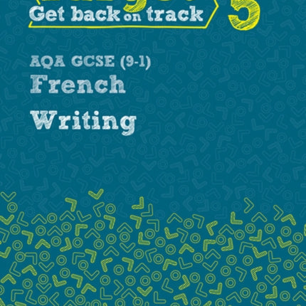 Target Grade 5 Writing AQA GCSE 91 French