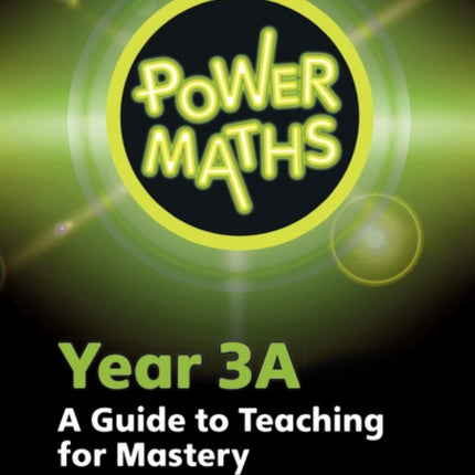 Power Maths Year 3 Teacher Guide 3A