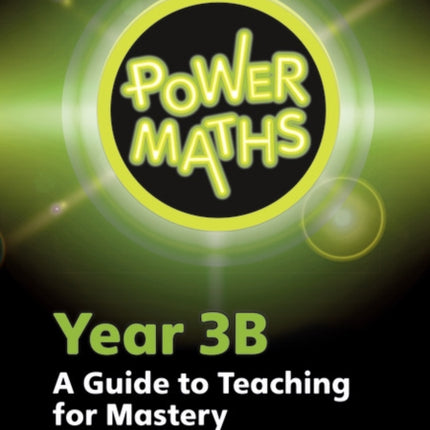 Power Maths Year 3 Teacher Guide 3B