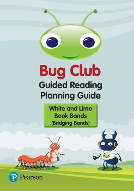Bug Club Guided Reading Planning Guide  Bridging