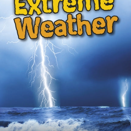 Bug Club Independent Non Fiction Year Two Lime Plus B Extreme Weather