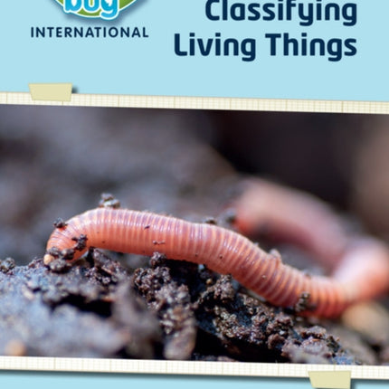 Science Bug: Classifying living things Workbook