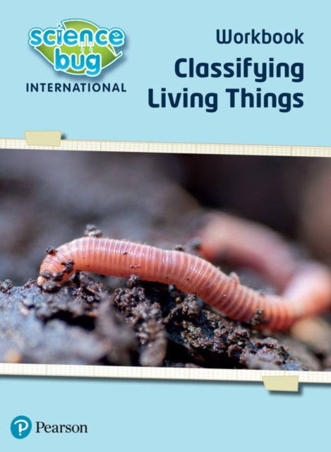 Science Bug: Classifying living things Workbook