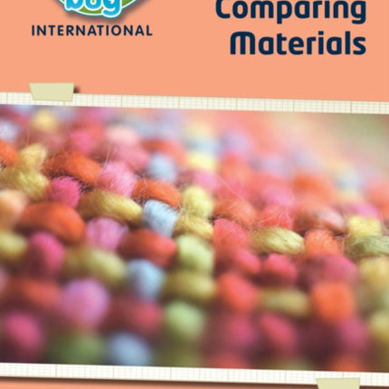 Science Bug: Comparing materials Workbook