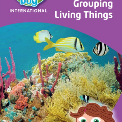 Science Bug: Grouping living things Topic Book