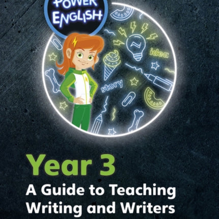 Power English: Writing Teacher's Guide Year 3