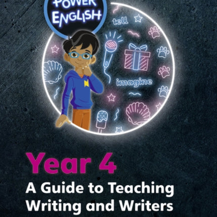 Power English: Writing Teacher's Guide Year 4