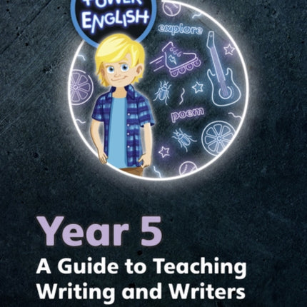 Power English: Writing Teacher's Guide Year 5