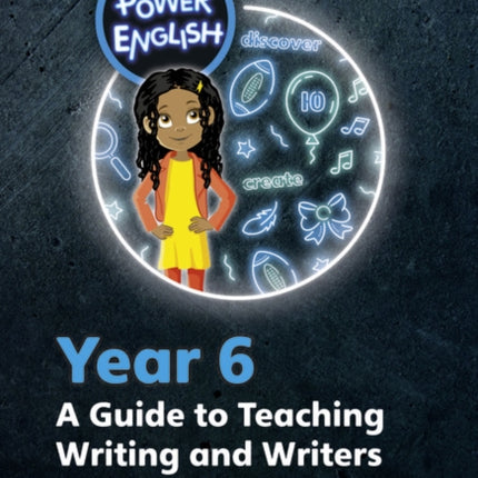 Power English: Writing Teacher's Guide Year 6