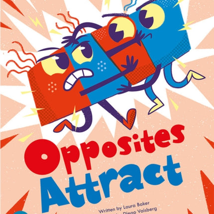 Bug Club Shared Reading: Opposites Attract (Year 1)