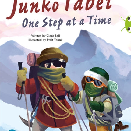 Bug Club Shared Reading: Junko Tabei: One Step at a Time (Year 2)