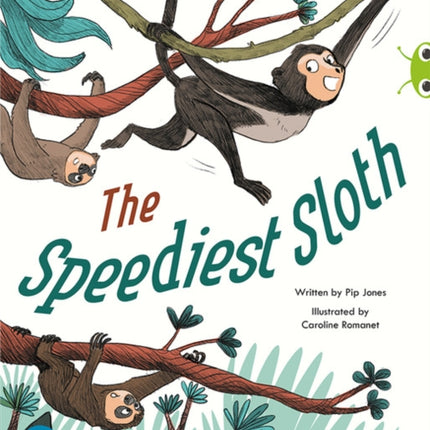 Bug Club Shared Reading The Speediest Sloth Year