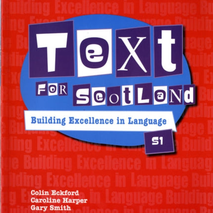 Text for Scotland: Building Excellence in Language Book 1