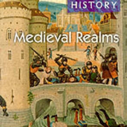 Living Through History Core Book.   Medieval Realms