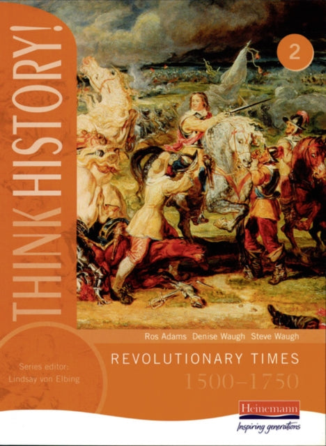 Think History Revolutionary Times 15001750 Core