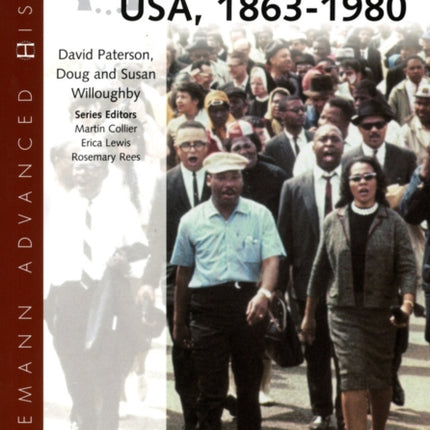 Heinemann Advanced History: Civil Rights in the USA 1863-1980