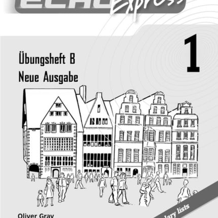 Echo Express 1 Workbook B 8pk New Edition