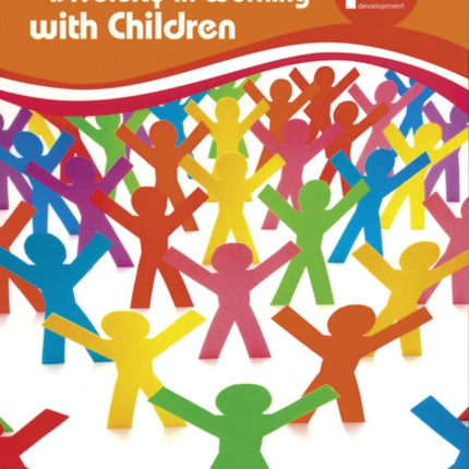 Inclusion, Equality and Diversity in Working with Children