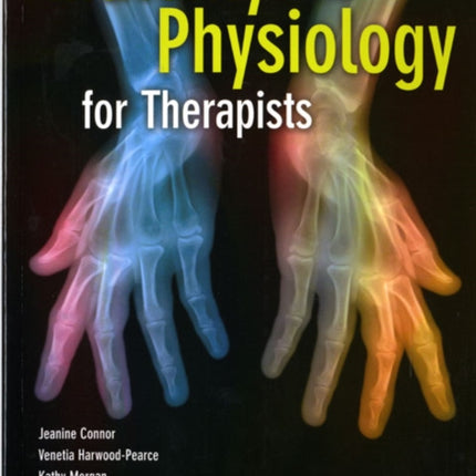 Anatomy and Physiology for Therapists