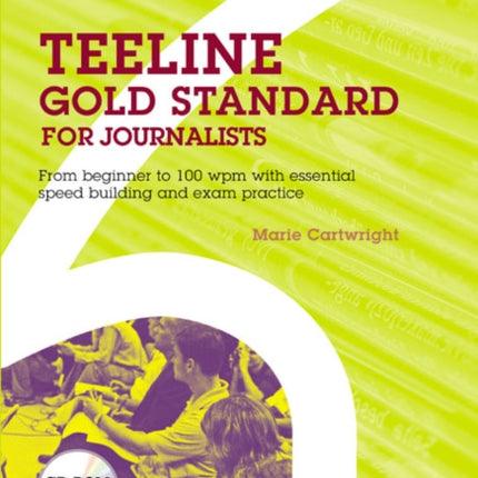 NCTJ Teeline Gold Standard for Journalists