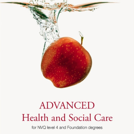 Advanced Health and Social Care for NVQ and
