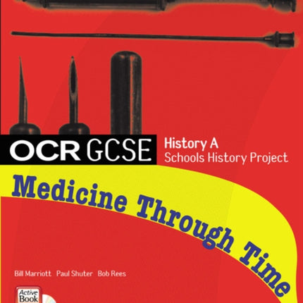 GCSE OCR A SHP: MEDICINE THROUGH TIME STUDENT BOOK