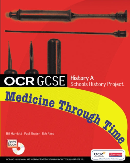 GCSE OCR A SHP: MEDICINE THROUGH TIME STUDENT BOOK