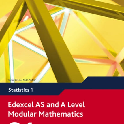 Edexcel AS and A Level Modular Mathematics Statistics 1 S1