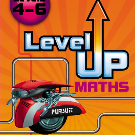 Level Up Maths: Pupil Book (Level 4-6)