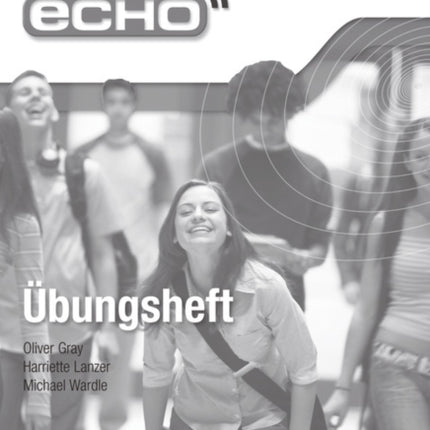 Echo AQA GCSE German Higher Workbook 8 Pack