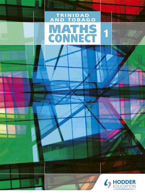 Maths Connect for Trinidad and Tobago Book 1 Maths Connect for Trinidad  Tobago