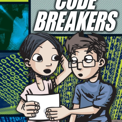 Rapid Reading: Code Breakers (Stage 6 Level 6A)