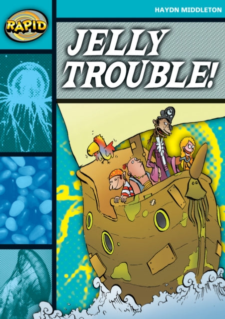 Rapid Reading: Jelly Trouble (Stage 3, Level 3B)