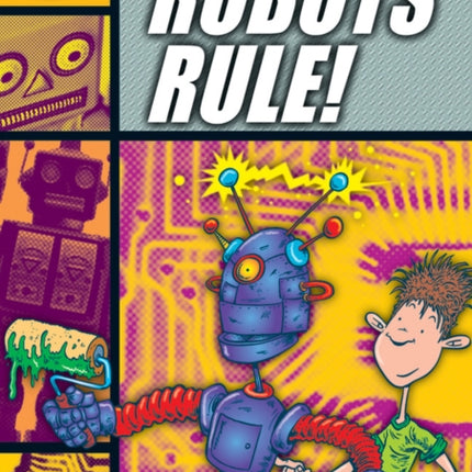 Rapid Reading: Robots Rule (Stage 4, Level 4A)