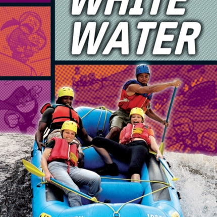 Rapid Reading: White Water (Stage 1, Level 1A)