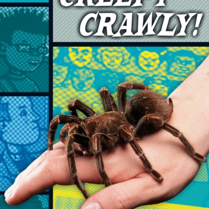 Rapid Reading: Creepy, Crawly (Stage 3, Level 3B)