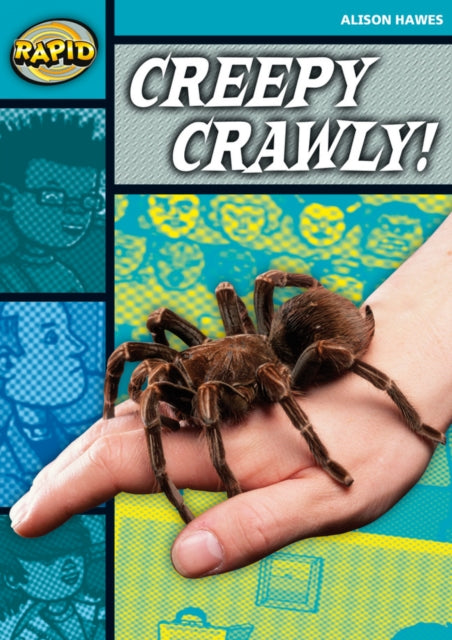 Rapid Reading: Creepy, Crawly (Stage 3, Level 3B)