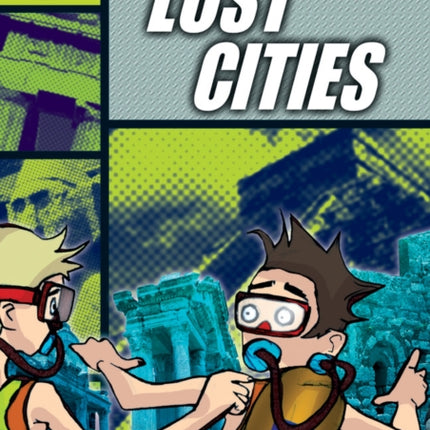 Rapid Reading:  Lost Cities (Stage 6, Level 6A)