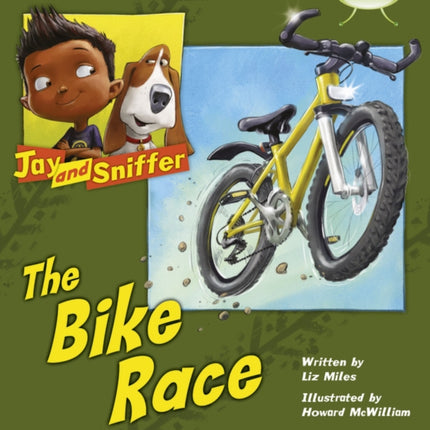 Bug Club Independent Fiction Year 1 Blue A Jay and Sniffer: The Bike Race