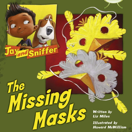 Bug Club Independent Fiction Year 1 Blue C Jay and Sniffer: The Missing Masks