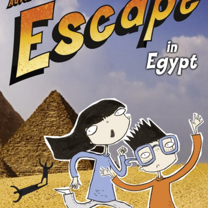 Bug Independent Fiction Year Two Orange B Adventure Kids: Escape in Egypt