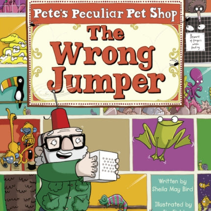 Bug Club Guided Fiction Year Two Purple A Pete's Peculiar Pet Shop: The Wrong Jumper