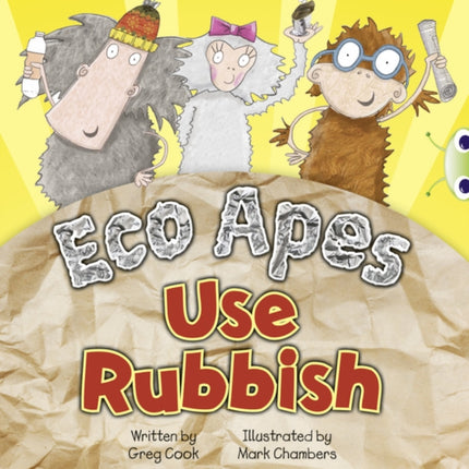 Bug Club Guided Fiction Reception Red A Eco Apes Use Rubbish