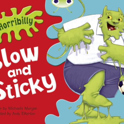 Bug Club Guided Fiction Year 1 Green A Horribilly: Slow and Sticky