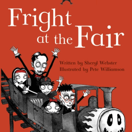 Bug Club Independent Fiction Year Two White A The Fang Family: Fright at the Fair