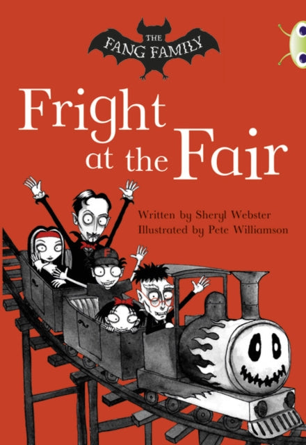 Bug Club Independent Fiction Year Two White A The Fang Family: Fright at the Fair