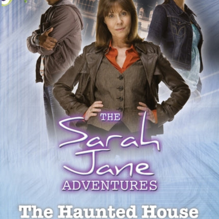 Bug Club Independent Fiction Year Two White B Sarah Jane Adventures Haunted House