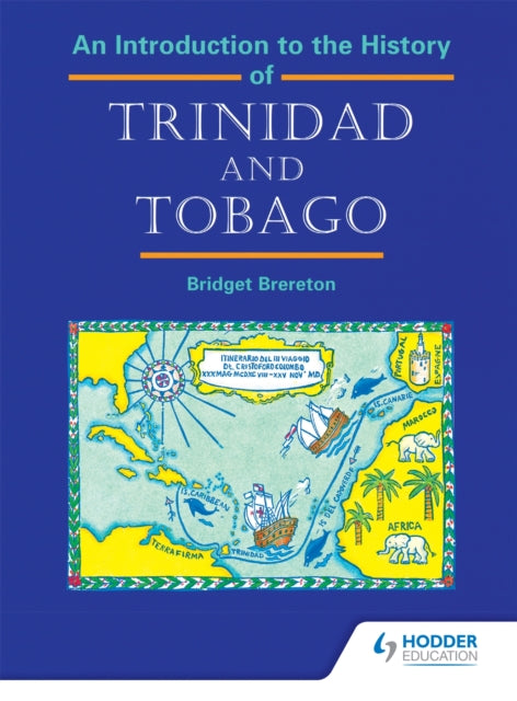 An Introduction to the History of Trinidad and