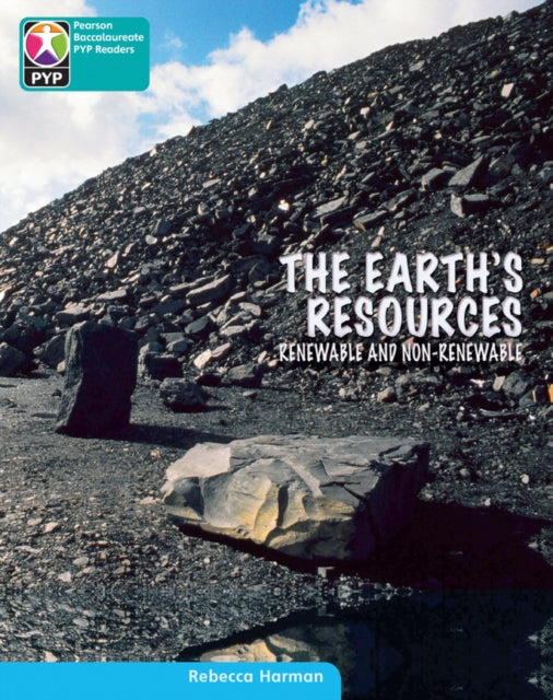 Primary Years Programme Level 10 The Earths Resources 6Pack