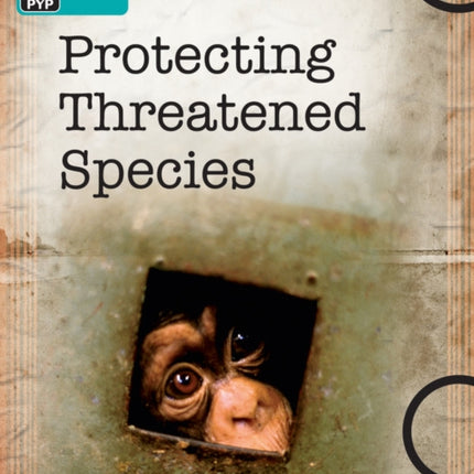 Primary Years Programme Level 10 Protecting Threatened Species 6Pack